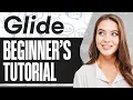 Glide Apps Tutorial How To Use Glide Apps For Beginners 2026