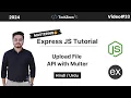 Express JS Tutorial Create an File Upload API with Multer MongoDB Node JS