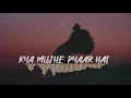 Download Lagu Tum Kyu Chale Aate Ho Remix - Ray Billion |KK #tumkyunchaleaateho  #kyamujhepyaarhai