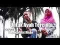 Download Lagu AYAH - Rinto Harahap - Cover De nico/Mr.Kalek Feat Risaa