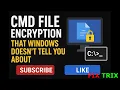 CMD File Encryption That Windows Doesn t Tell You About