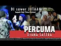 Download Lagu PERCUMA - DIANA SASTRA
