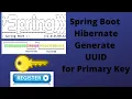 UUID as Primary Key UUID Spring Boot Hibernate UUID Generator How to Generate UUID Hibernate