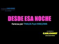 Desde esa noche - Thalia feat Maluma (Karaoke)
