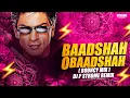 Lagu BAADSHAH O BAADSHAH || BOUNCY MIX  || DJ P STROME  REMIX