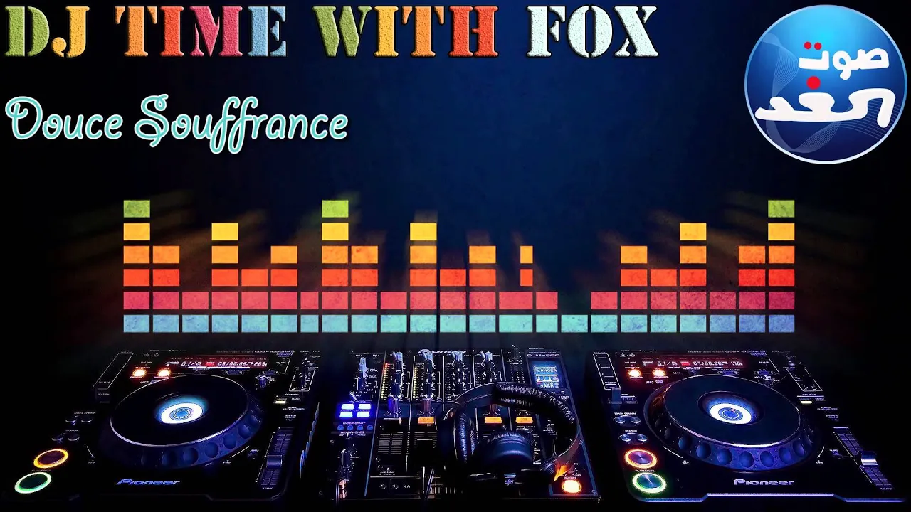 DJ TIME WITH DJ FOX - Douce Souffrance