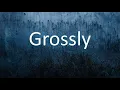 Pronunciation meaning and usage of the word Grossly in Hindi and English