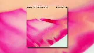 Easttown - Feel The Music