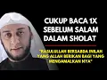 Download Lagu Cukup Baca 1x Sebelum Salam Dalam Sholat |  Ceramah Syekh Ali Jaber 