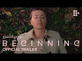 Video di BEGINNING | Official Trailer | MUBI