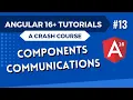 Angular 16 Tutorial - Components Communication