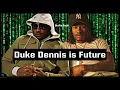 Duke Dennis ADMITS he is Future After Divine Sade s