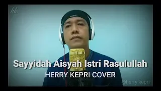 Download Sayyidah Aisyah Istri Rasulullah (Cover) || Gubahan Yusuf Subhan MP3