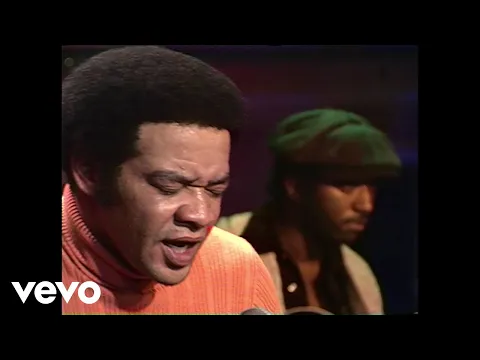 Download MP3 Bill Withers - Ain't No Sunshine (Old Grey Whistle Test, 1972)