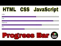 Progress Bar - Using HTML CSS and JavaScript WDU