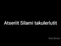 Lagu Atseriit Silami takulerlutit
