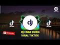 Download Lagu Dj Enak dong _ Virall Tiktok OLD