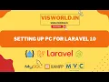 Laravel for beginners How to Set Up a Laravel Development Environment on PC - Step-by-Step Guide