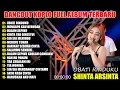 Download Lagu OBATI RINDUKU SHINTA ARSINTA FULL ALBUM VIRAL DANGDUT TERBARU 2025 SINARE