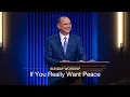 If You Really Want Peace - June 14 2026