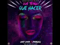 Que Tengo Que Hacer