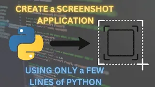 Create a Screenshot app using only a few lines of Python Python Programming Screenshot App