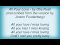 16283 Otis Rush - All Your Love Lyrics