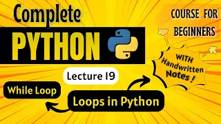 Loops in Python While Loop Python for Beginners Lecture 19