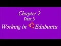 Part 3 of Class 7 Chapter 2 Working in Edubuntu Linux Based Cloud Computer KIPS