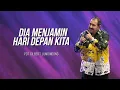 Download Lagu KHOTBAH PENDETA GILBERT LUMOINDONG - DIA MENJAMIN HARI DEPAN KITA