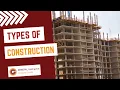 6 Building Construction Types You Should Know