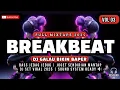 Lagu DJ Breakbeat Mixtape Tanpa Campuran – Full Bass Glerr Murni 2025 | RESOUND - ID