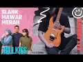 Download Lagu SLANK - MAWAR MERAH | COVER by BILLKISS Ft. RAY BRIKDEN
