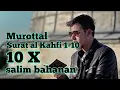 Download Lagu surat al kahfi 1-10 | merdu 10 X | salim bahanan | murottal untuk hapalan