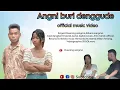 Download Lagu ANGNI BURI DENGUDE CHESRNG SANGMA \u0026 SILBERA SANGMA OFFICIAL MUSIC VIDEO
