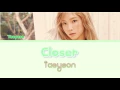 Download Lagu Taeyeon (Girls' Generation) - Closer (가까이) [Han|Rom|Eng] lyrics