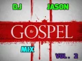 Download Lagu d j jason GOSPLE MIX VOL  2