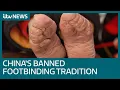 Banned practice of foot binding blighting China s oldest women ITV News