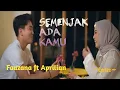 Download Lagu SEMENJAK ADA KAMU || APRILIAN feat FAUZANA || LYRICS @niakurniawati1413