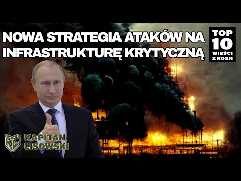 Download MP3 Nowa strategia ataków na infrastrukturę krytyczną. Top 10 Wieści z Rosji. Jeżowski i Lisowski