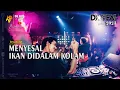Download Lagu DJ MENYESAL x IKAN DIDALAM KOLAM [ SHD V2 ] BREAKBEAT TERBARU 2023