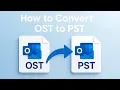How to Convert OST to PST Fast 100 Working Method