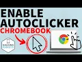 How to Enable Auto Clicker on a Chromebook