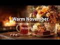 Lagu Warm November｜Relaxing Guitar \u0026 Piano – Cozy Autumn Background Music for Work, Study \u0026 Relaxation