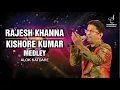 Download Lagu RAJESH KHANNA SONGS | MEDLEY | KISHORE KUMAR | ALOK KATDARE | LIVE CONCERT | SIDDHARTH ENTERTAINERS