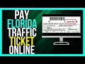 How to Pay Your Florida Traffic Ticket Online 2024 METHOD