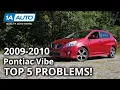 Top 5 Problems Pontiac Vibe Hatchback 2009-2010 2nd Generation