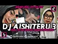 Lagu DJ KANE || AISHITERU 3 REMIX TERBARU VIRAL FYP TIKTOK JEDANG JEDUNG MENGKANE 2022