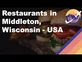 Restaurants in Middleton Wisconsin - USA