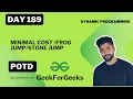 Minimal Cost Dynamic Programming Frog Jump